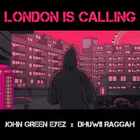 London Is Calling