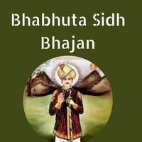 Bhabhuta Sidh Bhajan