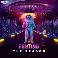 Fentiro - The Reason