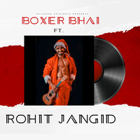 BOXER BHAI