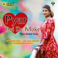 Pyar Dei De Moke