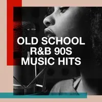 Old School R&B 90s Music Hits
