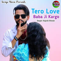 Tero Love Baba Ji Kargo