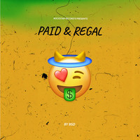 Paid & Regal