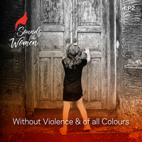 Without Violence & of All Colours EP 2