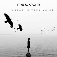 Ghost in Your Veins