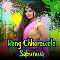 Rang Chhorawela Sabunwa