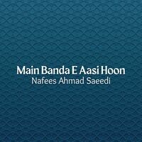 Main Banda E Aasi Hoon