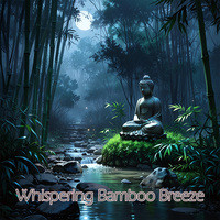 Whispering Bamboo Breeze