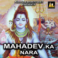 Mahadev Ka Nara