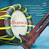 Nadhaswaram - Collector'S Edition
