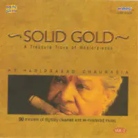 Solid Gold Pt. Hariprasad Chaurasia Vol - 2