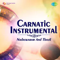 Carnatic Instrumental (nadaswaram And Thavil)