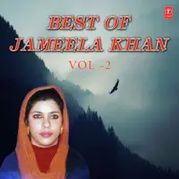 Best Of Jameela Khan Vol-2