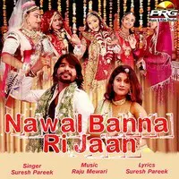 Nawal Banna Ri Jaan