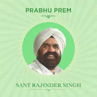 Prabhu Prem by Sant Rajinder Singh ji Maharaj