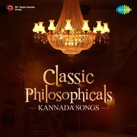 Classic Philosophicals - Kannada Songs