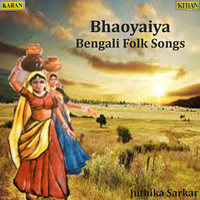 Bhaoyaiya-Juthika Sarkar