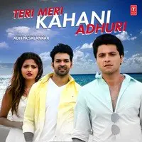 Teri Meri Kahani Adhuri