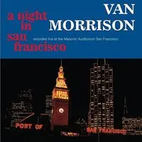 Tupelo Honey (Live) Song|VAN MORRISON|A Night In San Francisco