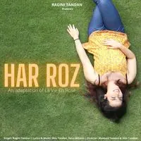 Har Roz (Adaptation of La Vie En Rose)