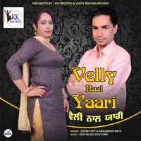 Velly Naal Yaari