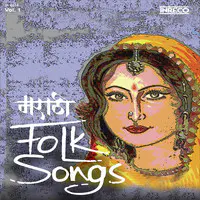 Marathi Folk Songs Vol 1