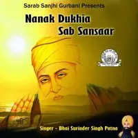 Nanak Dukhia Sab Sansaar 