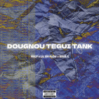 Dougnou Tegui Tank