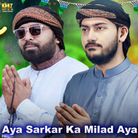 Aya Sarkar Ka Milad Aya