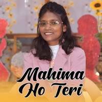 Mahima Ho Teri