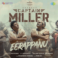 Eerappanu (From "Captain Miller") (Kannada)