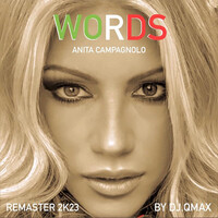 Words (2023 Remastered Version) [DJ.Qmax Remix]