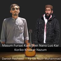 Masum Fursat Kura Sher Nano Luo Kar Koriko Khowar Nazum