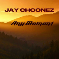 Any Moment