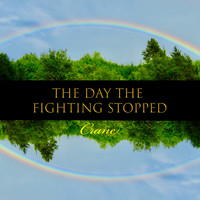 The Day the Fighting Stopped