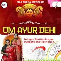 Om Ayur Dehi