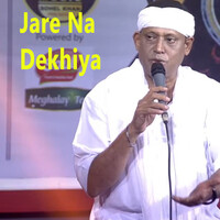 Jare Na Dekhiya