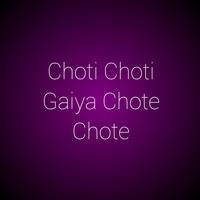 Choti Choti Gaiya Chote Chote Song Download: Play & Listen Choti Choti ...