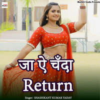 Ja E Chanda Return