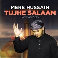 Mere Hussain Tujhe Salaam