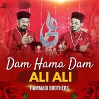 Dam Hama Dam Ali Ali