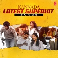 Kannada Latest Superhit Songs