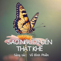 Sao Người Đến Thật Khẽ