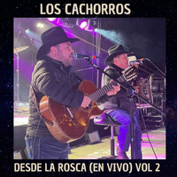 Desde La Rosca, Vol. 2 (En Vivo)