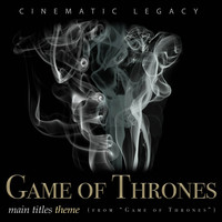 Game of Thrones: Main Titles Theme (From "Game of Thrones")