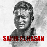 Sakib Al Hasan (Election Theme Song)