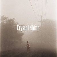 Crystal Shine.