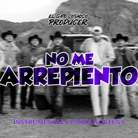 No Me Arrepiento (Instrumental Cumbia Norteña)