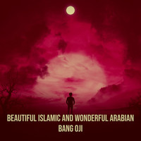 Beautiful Islamic and Wonderful Arabian